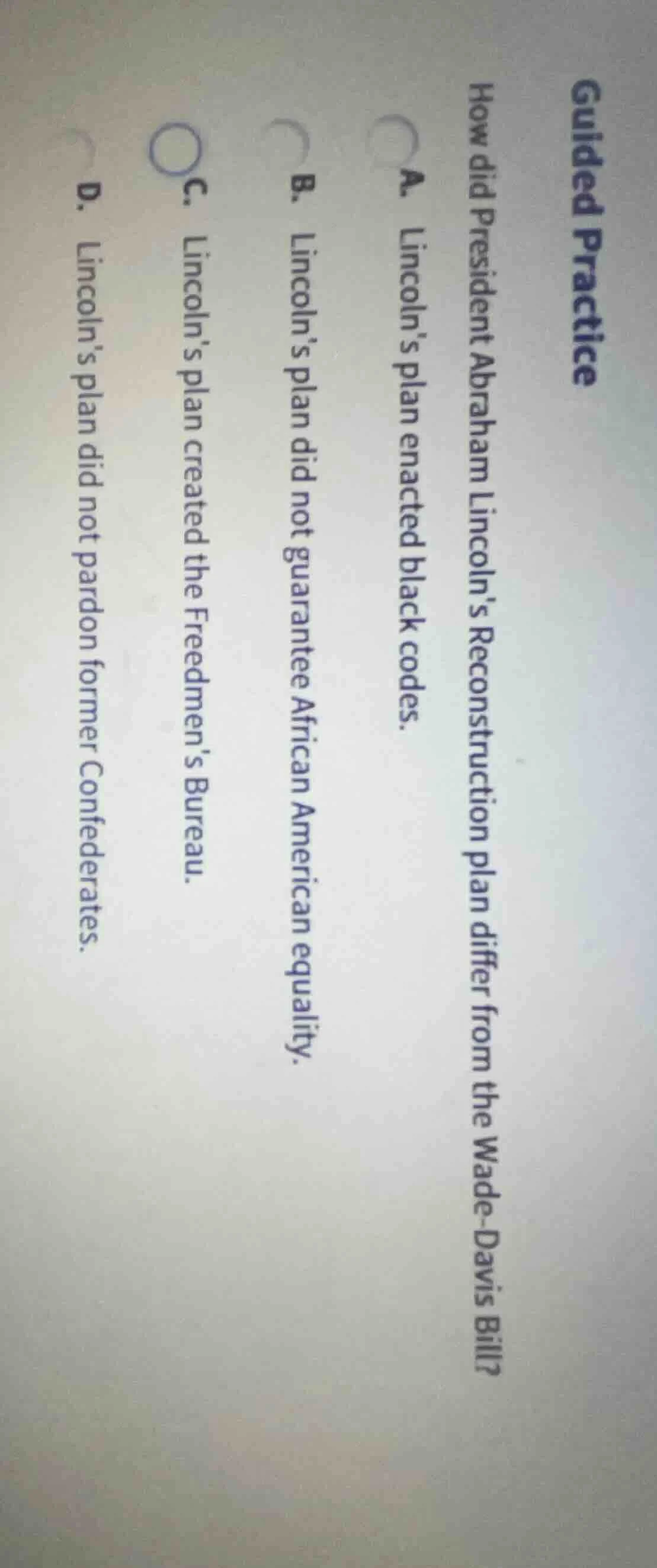 guided practice how did president abraham lincolns reconstruction plan …