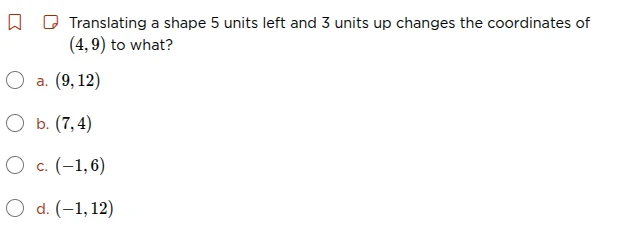 translating a shape 5 units left and 3 units up changes the coordinates…