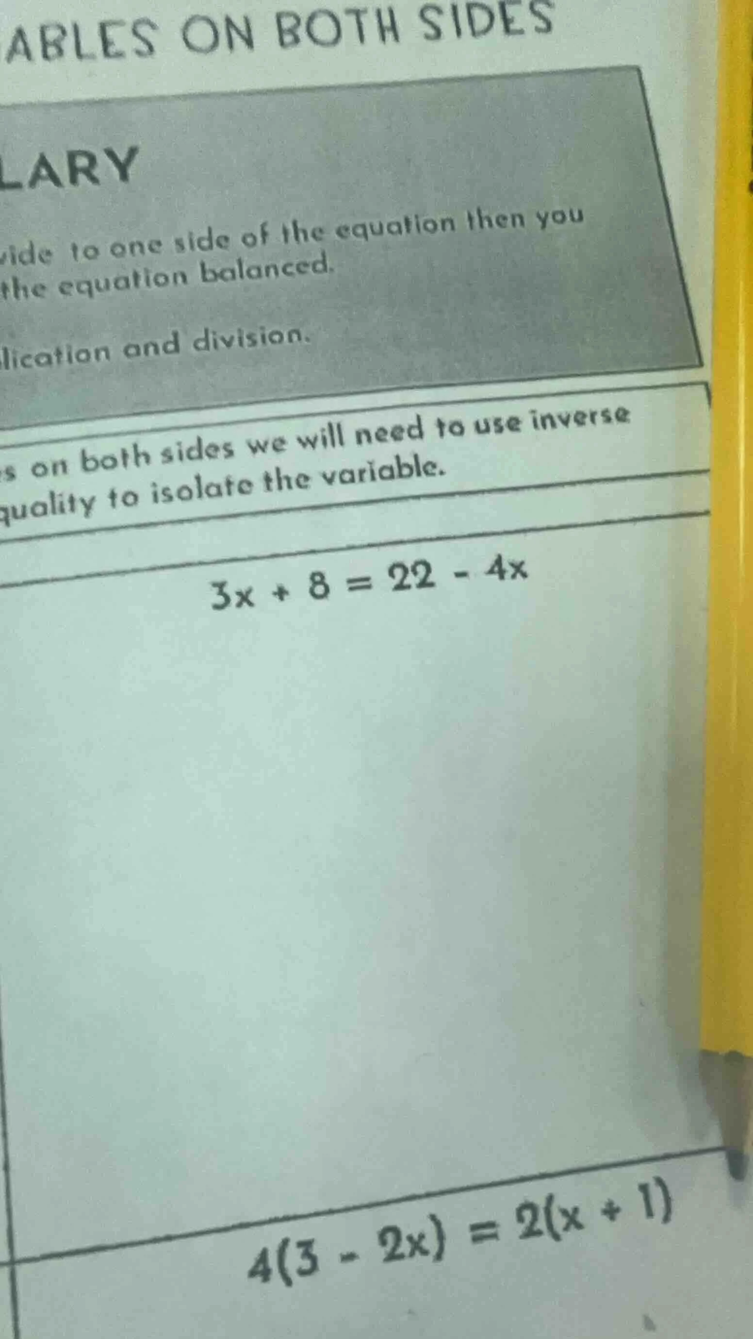 ables on both sides lary vide to one side of the equation then you the …