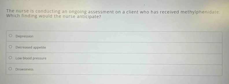 the nurse is conducting an ongoing assessment on a client who has recei…