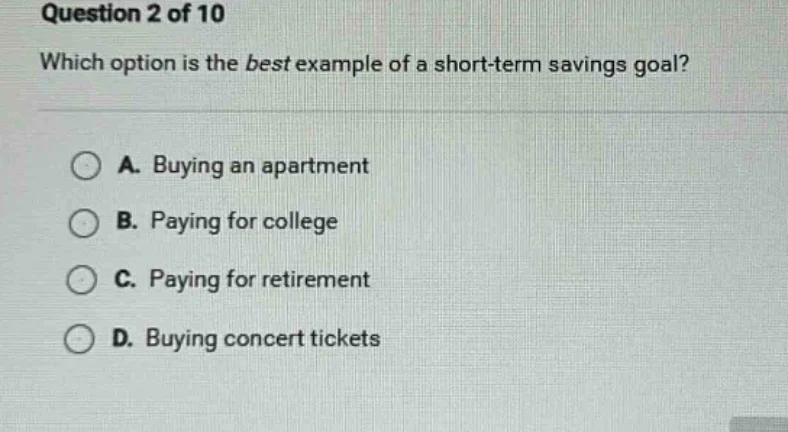 question 2 of 10 which option is the best example of a short-term savin…