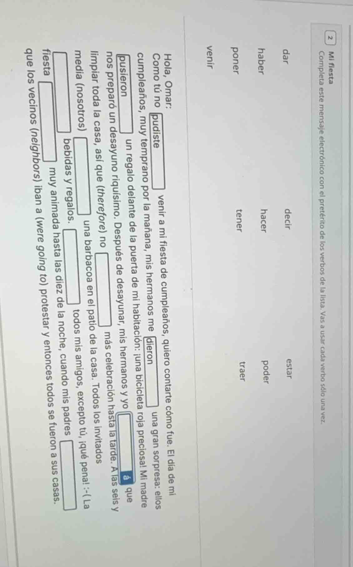 2 mi fiesta completa este mensaje electrónico con el pretérito de los v…