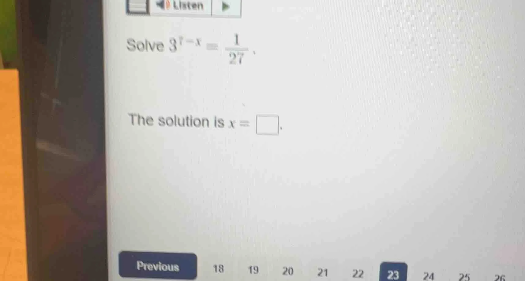 solve $3^{7-x}=\\frac{1}{27}$. the solution is $x=\\square$.