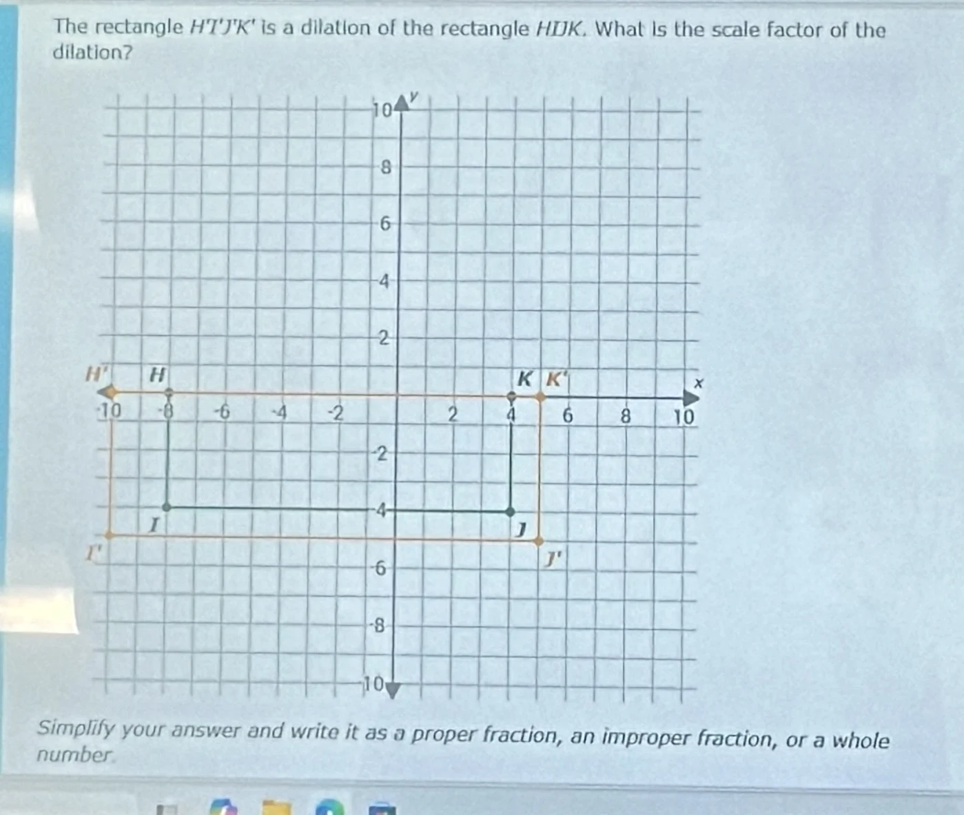the rectangle htjk is a dilation of the rectangle hjk. what is the scal…