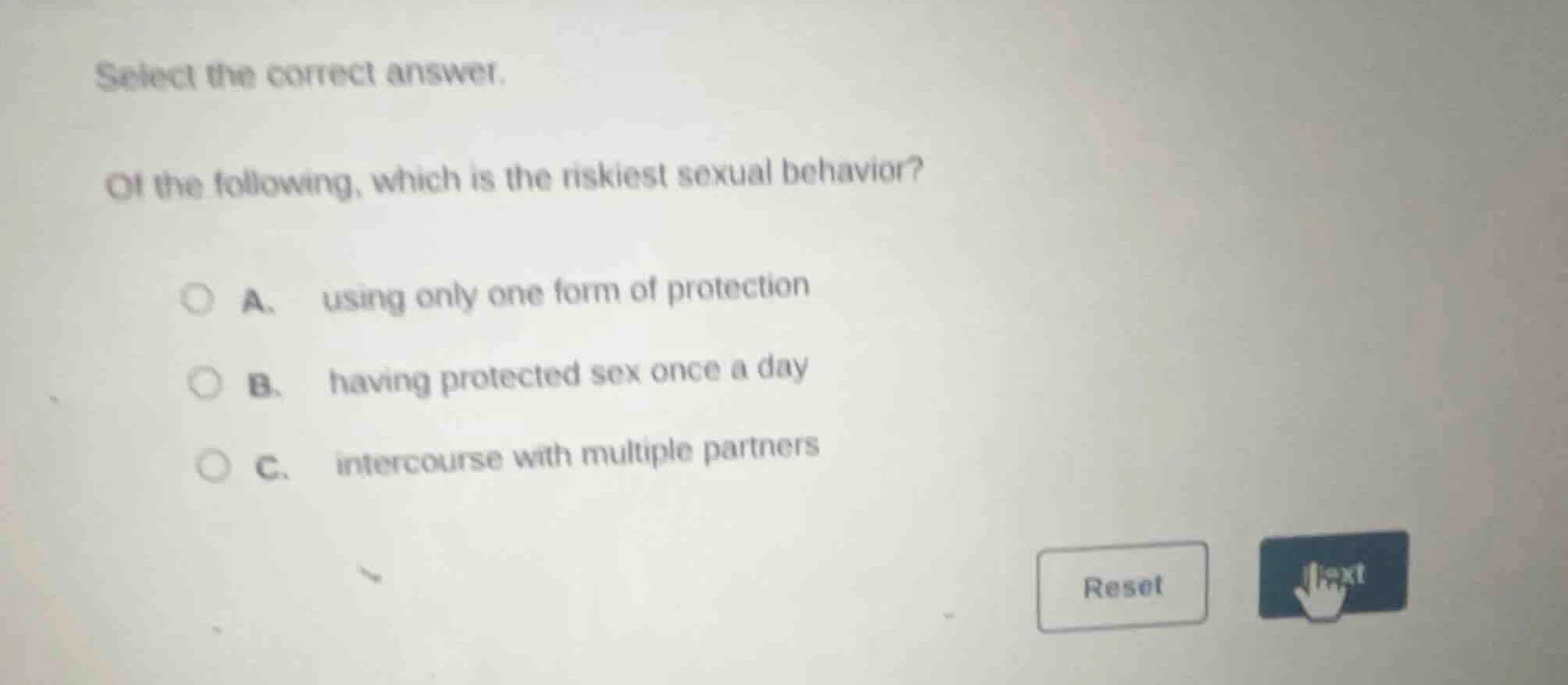 select the correct answer. of the following, which is the riskiest sexu…