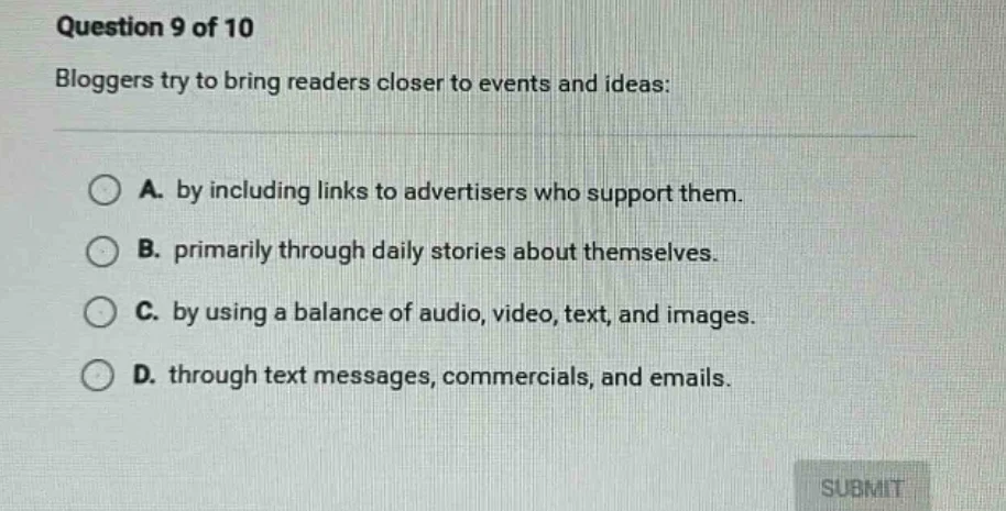 question 9 of 10 bloggers try to bring readers closer to events and ide…