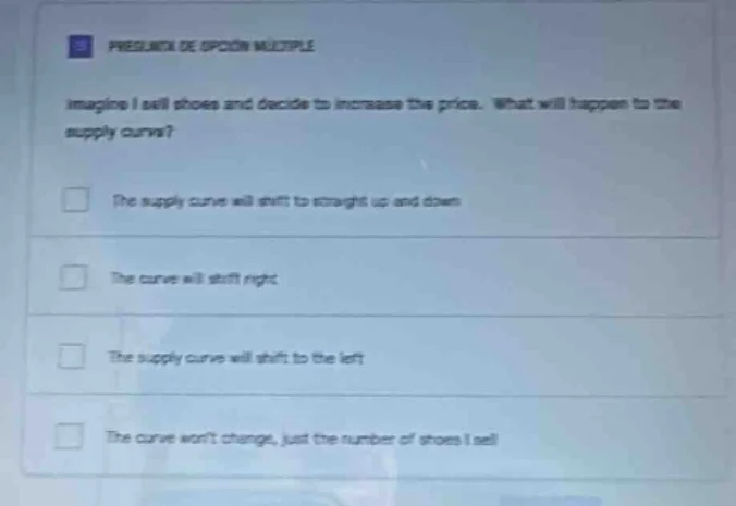 pregunta de opción múltiple imagine i sell shoes and decide to increase…