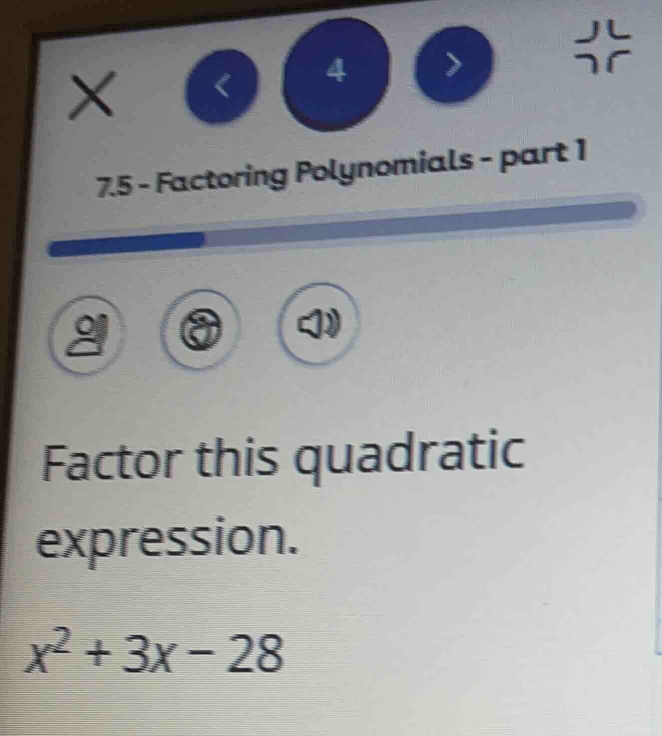 7.5 - factoring polynomials - part 1 factor this quadratic expression. …
