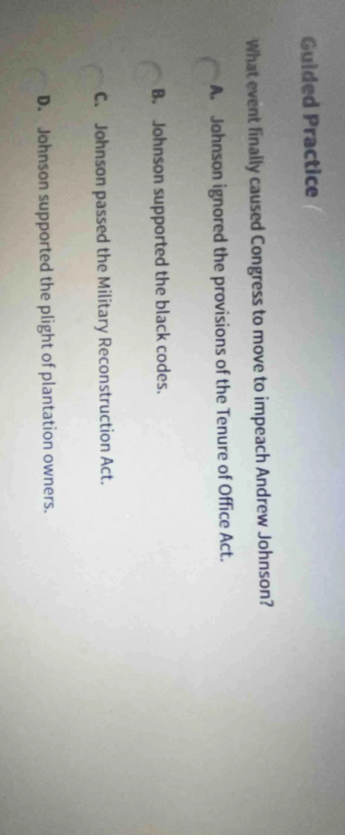 guided practice what event finally caused congress to move to impeach a…
