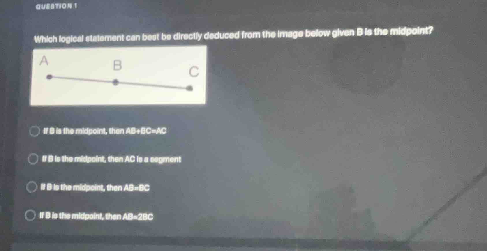 question 1 which logical statement can best be directly deduced from th…