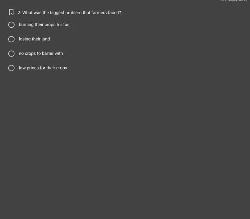 2. what was the biggest problem that farmers faced? burning their crops…