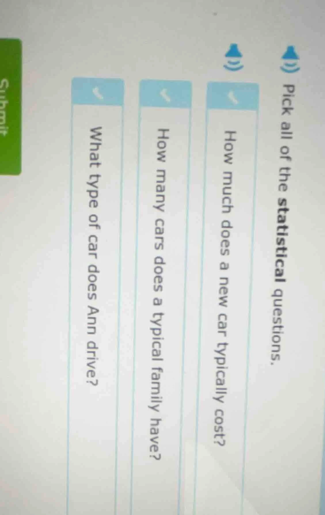 pick all of the statistical questions. how much does a new car typicall…