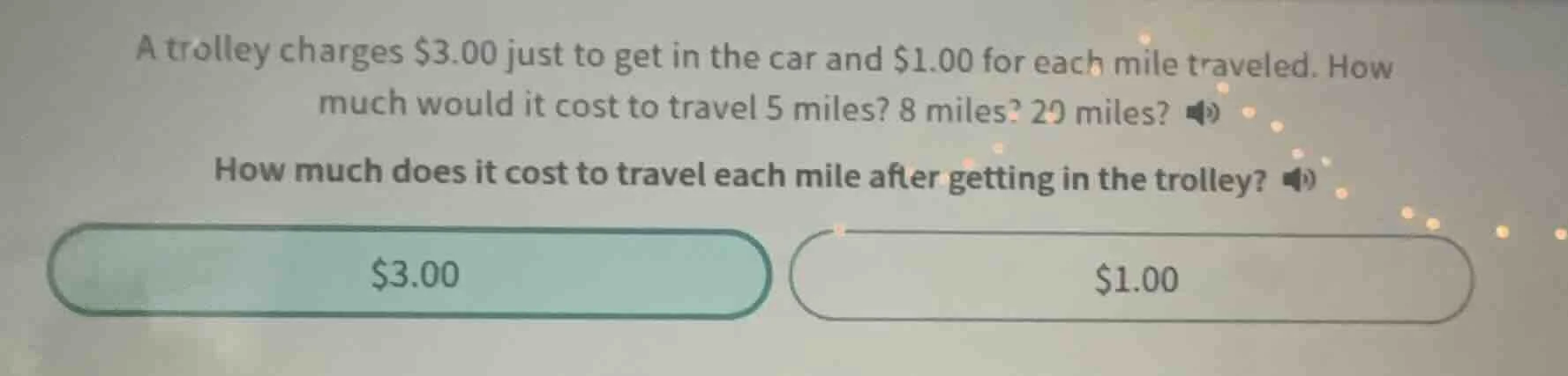 a trolley charges $3.00 just to get in the car and $1.00 for each mile …