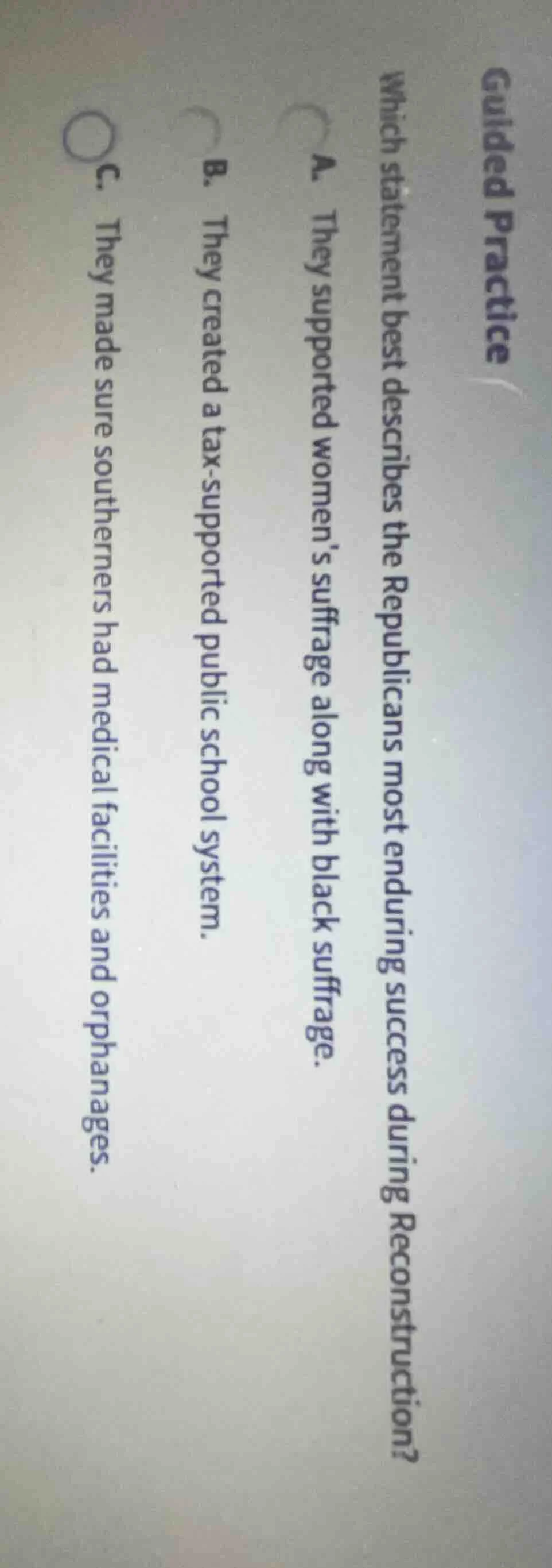 guided practice which statement best describes the republicans most end…