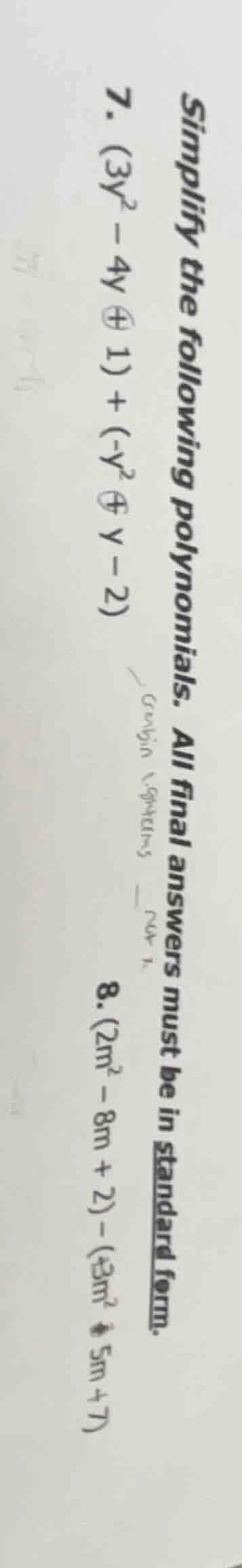 simplify the following polynomials. all final answers must be in standa…