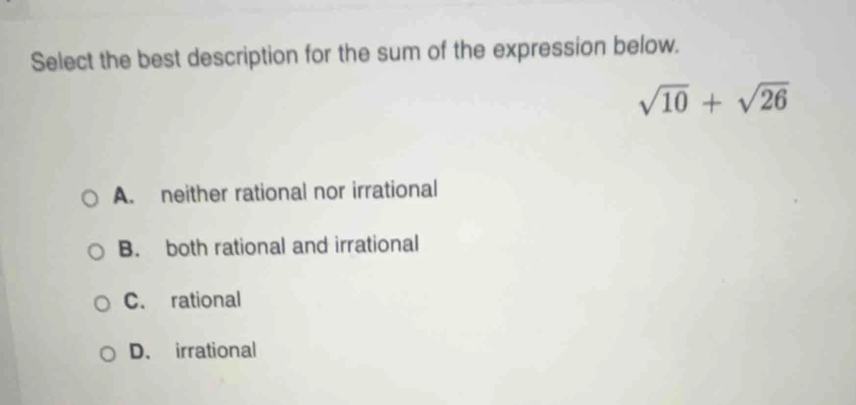 select the best description for the sum of the expression below. $sqrt{…
