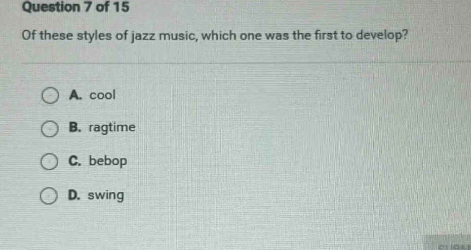 question 7 of 15 of these styles of jazz music, which one was the first…