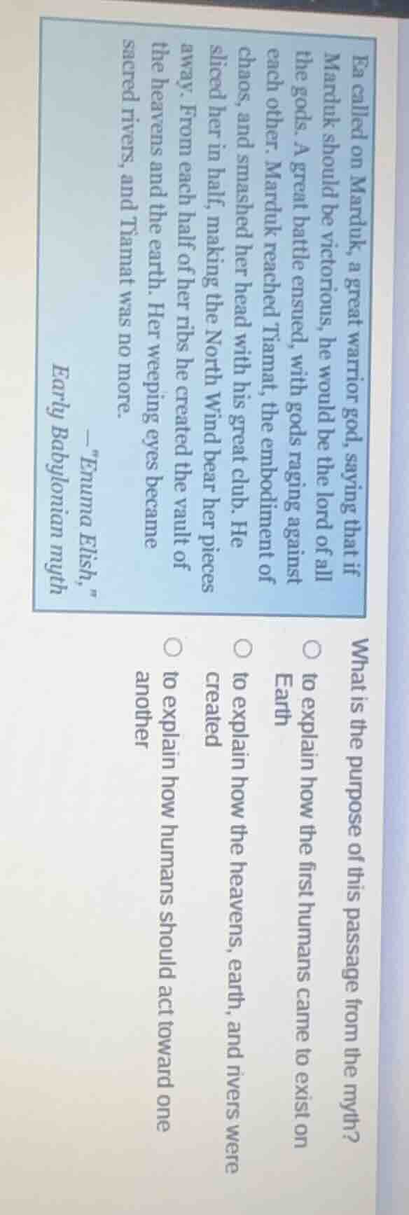 ea called on marduk, a great warrior god, saying that if marduk should …