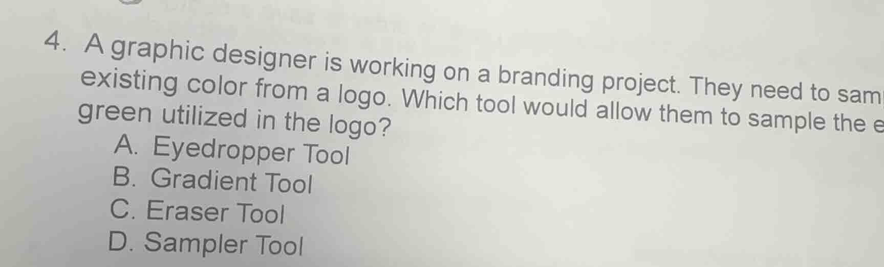 4. a graphic designer is working on a branding project. they need to sa…
