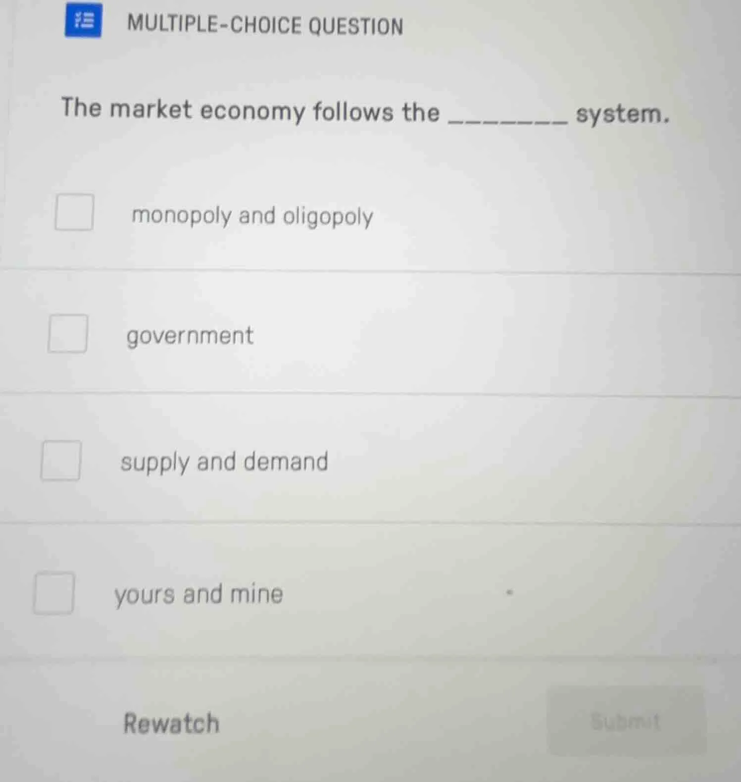 multiple-choice question the market economy follows the _______ system.…
