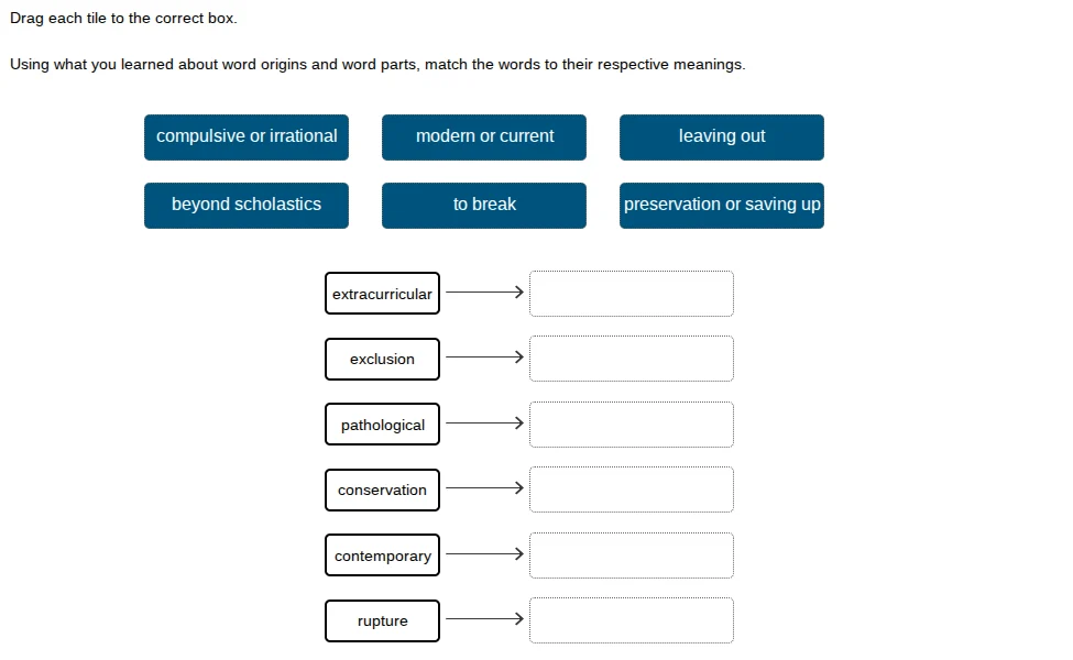 drag each tile to the correct box. using what you learned about word or…