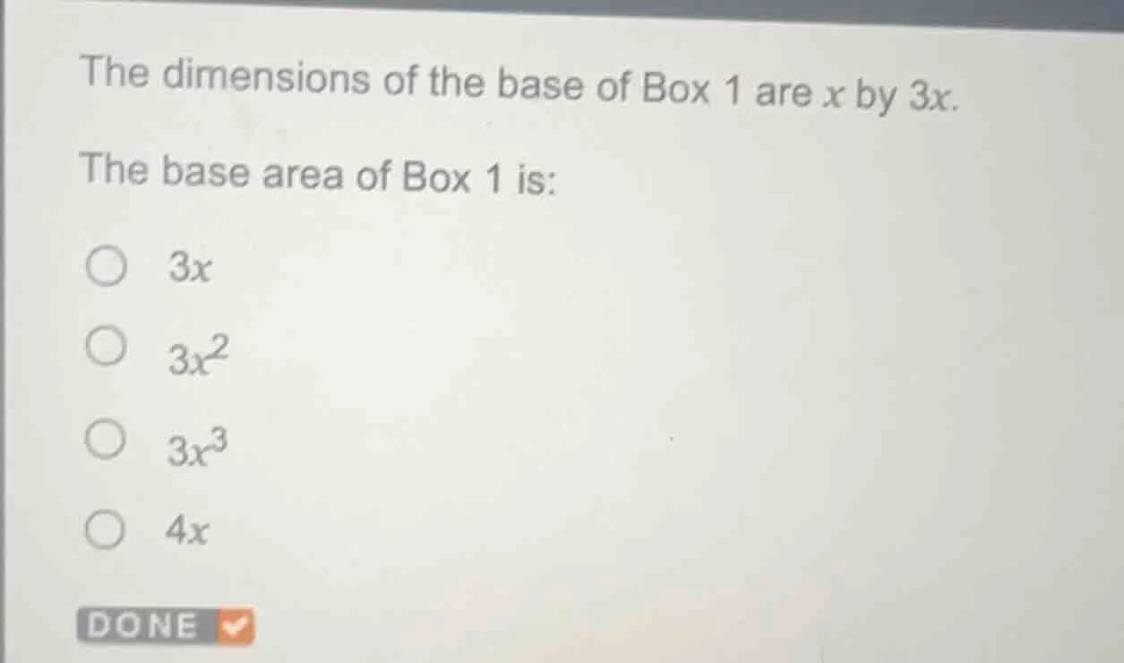 the dimensions of the base of box 1 are $x$ by $3x$. the base area of b…