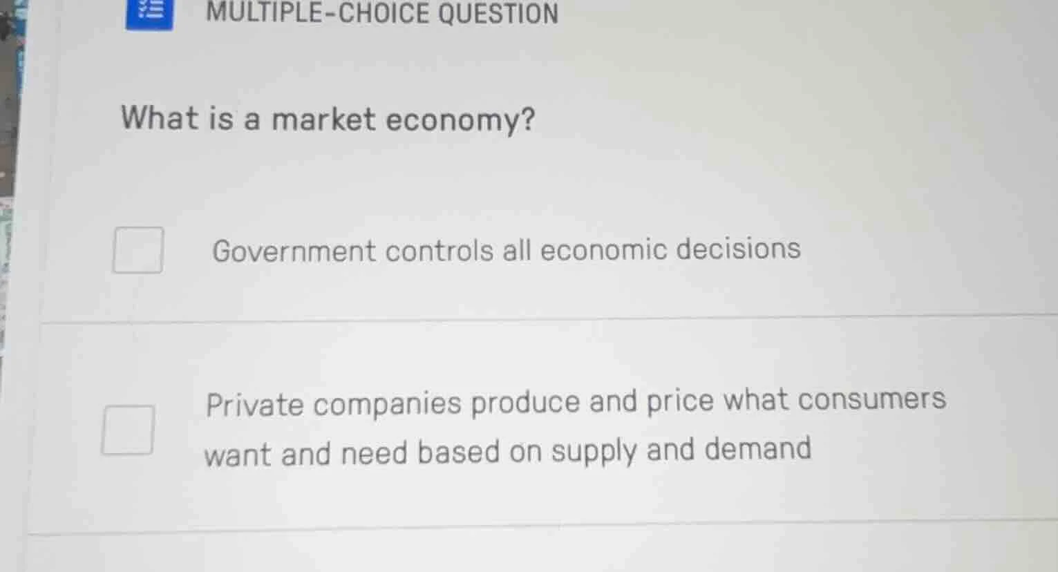 multiple-choice question what is a market economy? government controls …