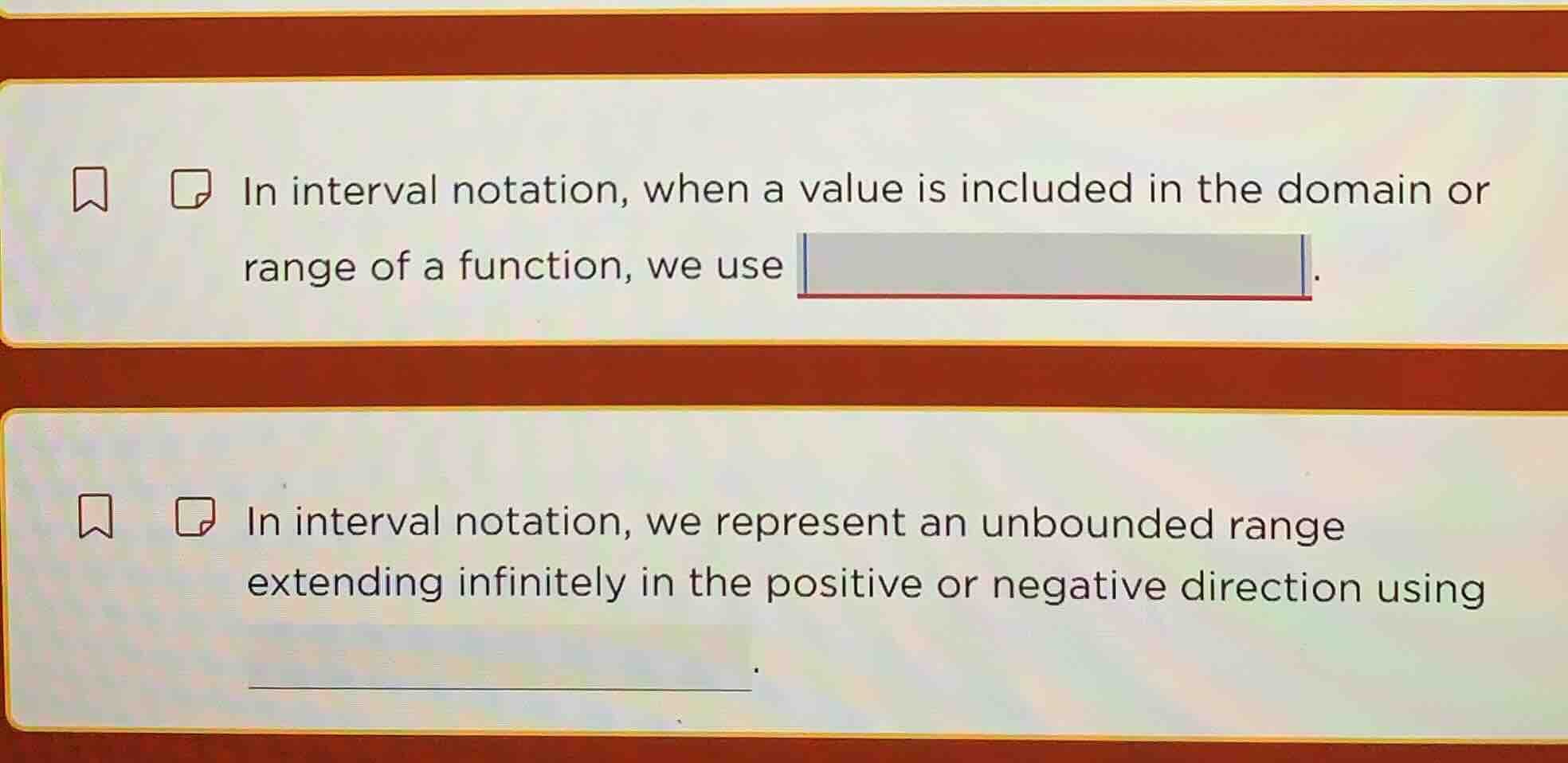 1. in interval notation, when a value is included in the domain or rang…