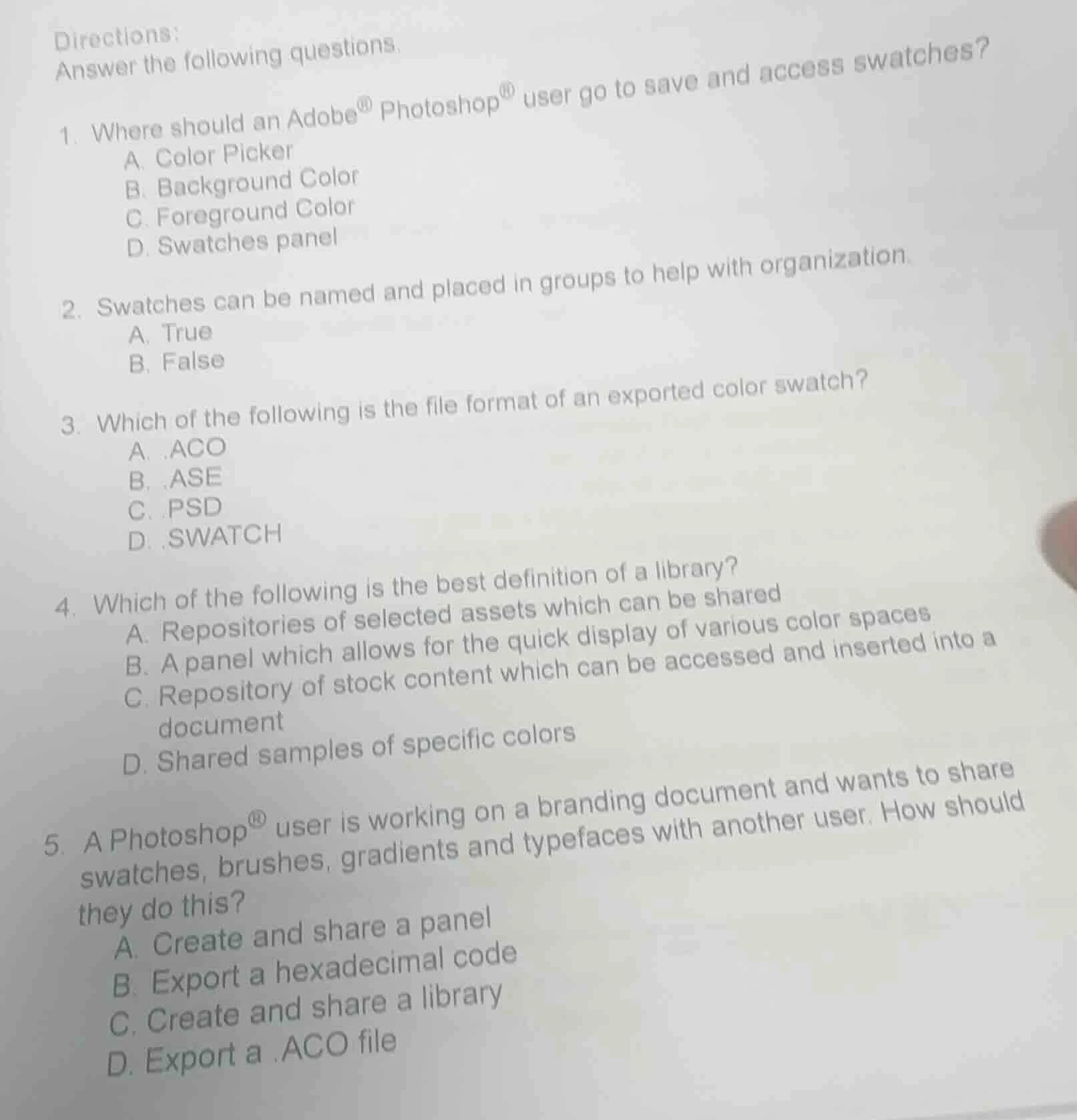 directions:answer the following questions.1. where should an adobe® pho…