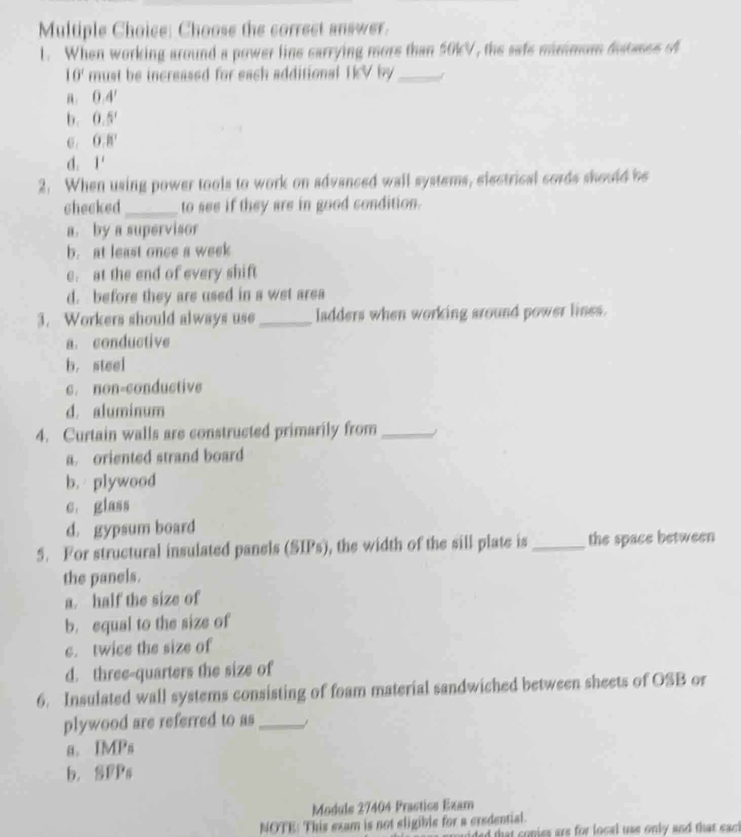 multiple choice: choose the correct answer.1. when working around a pow…