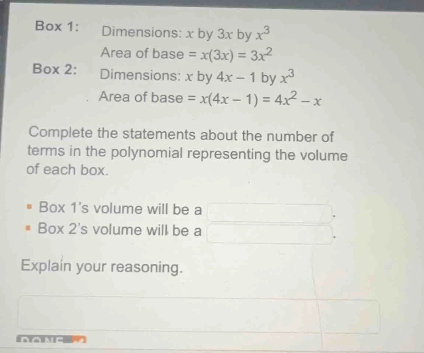 box 1: dimensions: $x$ by $3x$ by $x^3$ area of base $= x(3x) = 3x^2$ b…