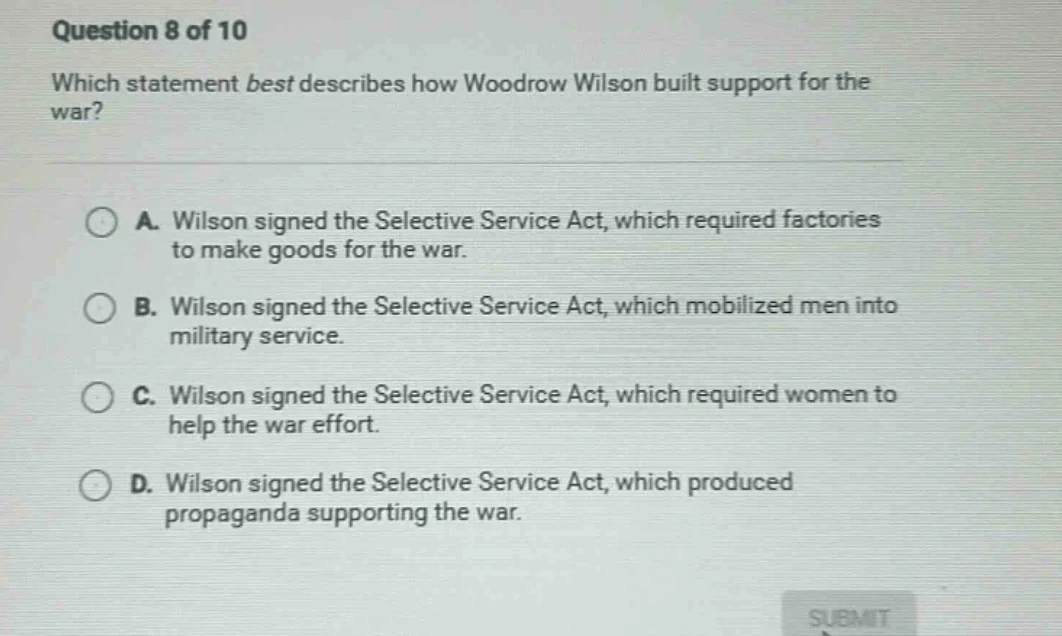 question 8 of 10 which statement best describes how woodrow wilson buil…