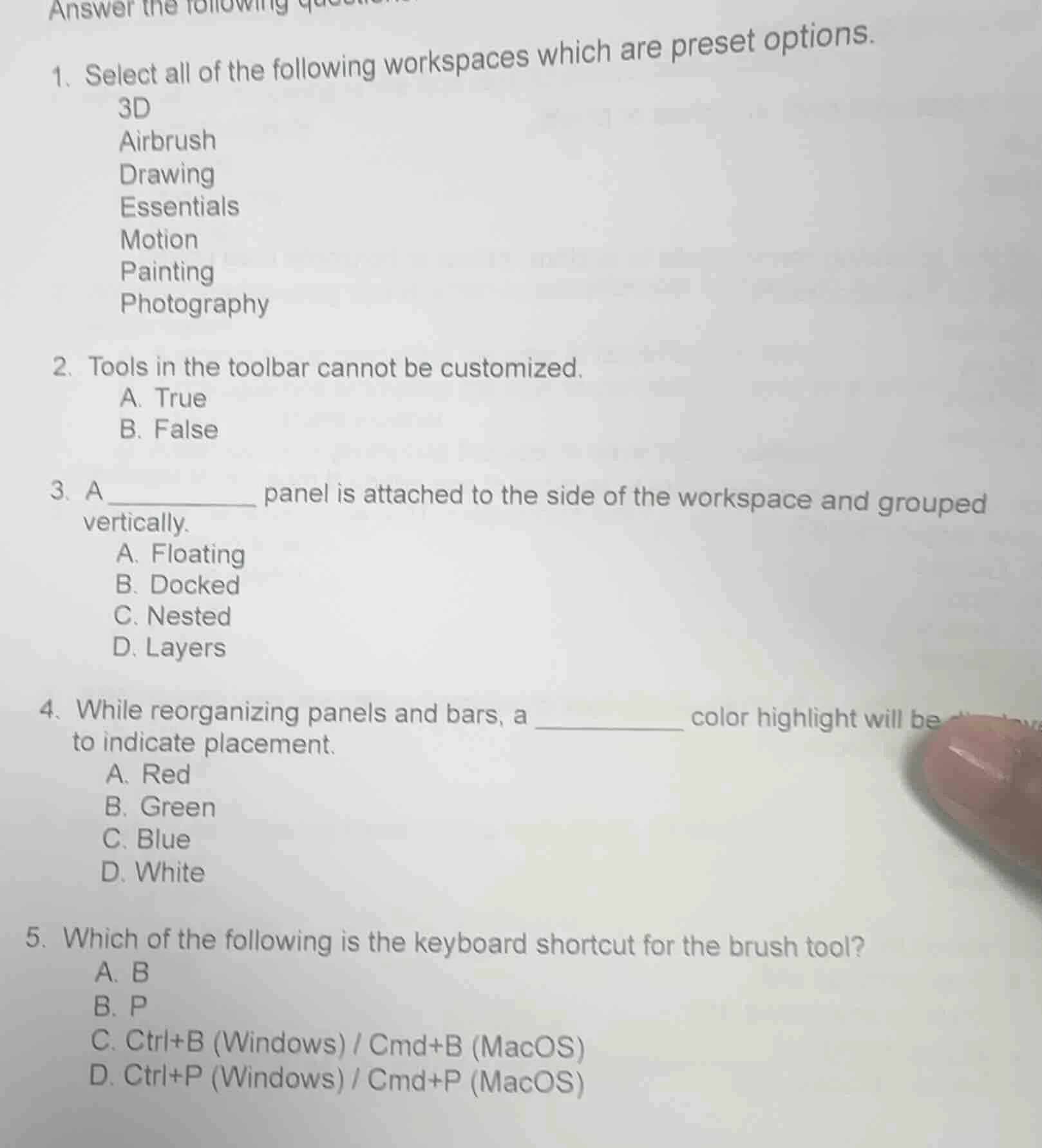 answer the following questions:1. select all of the following workspace…