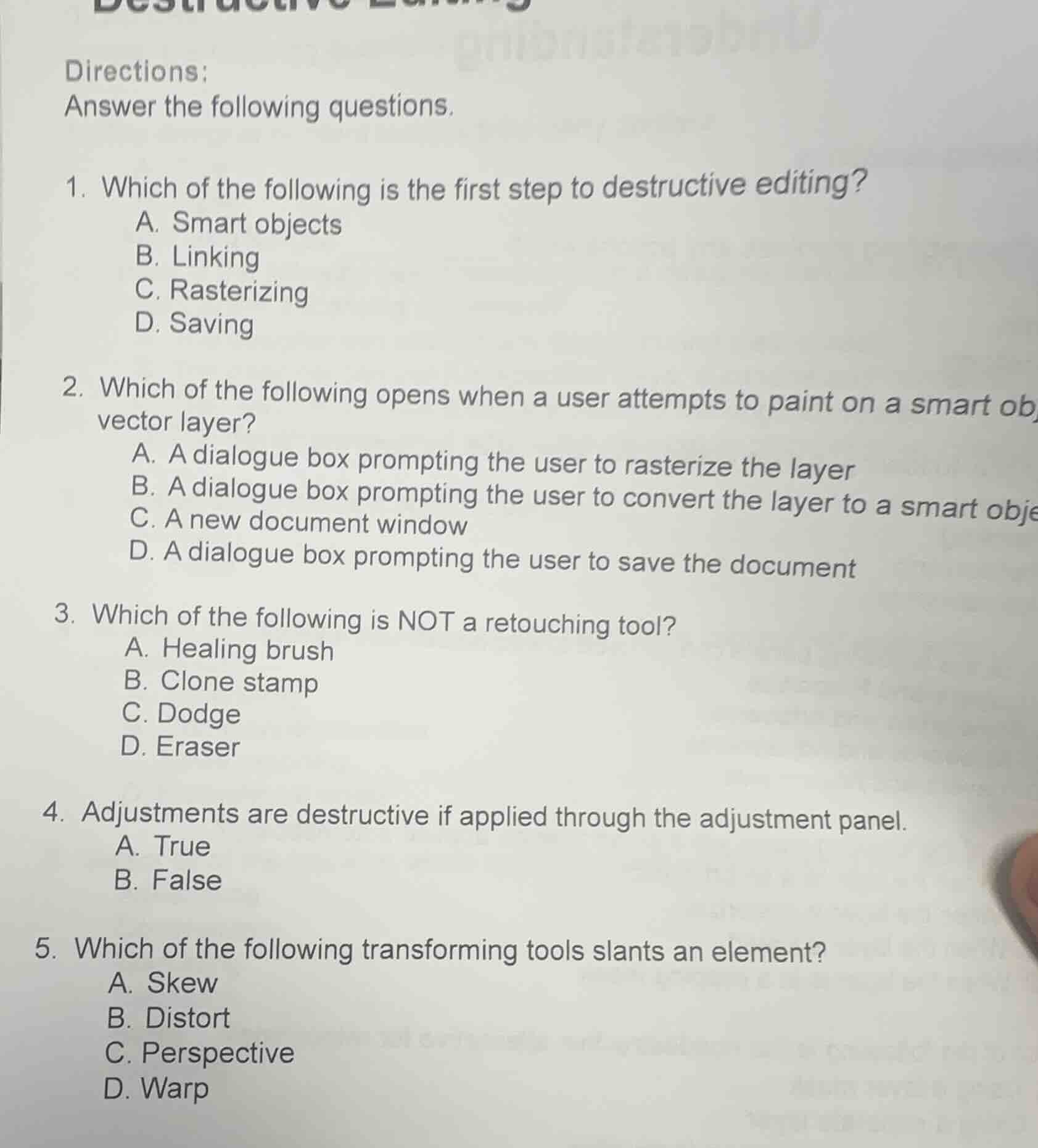 directions: answer the following questions. 1. which of the following i…