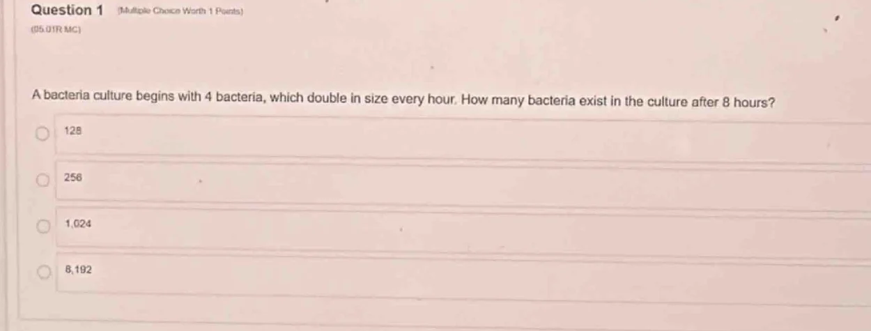 question 1 (multiple choice worth 1 points) (05.01r mc) a bacteria cult…