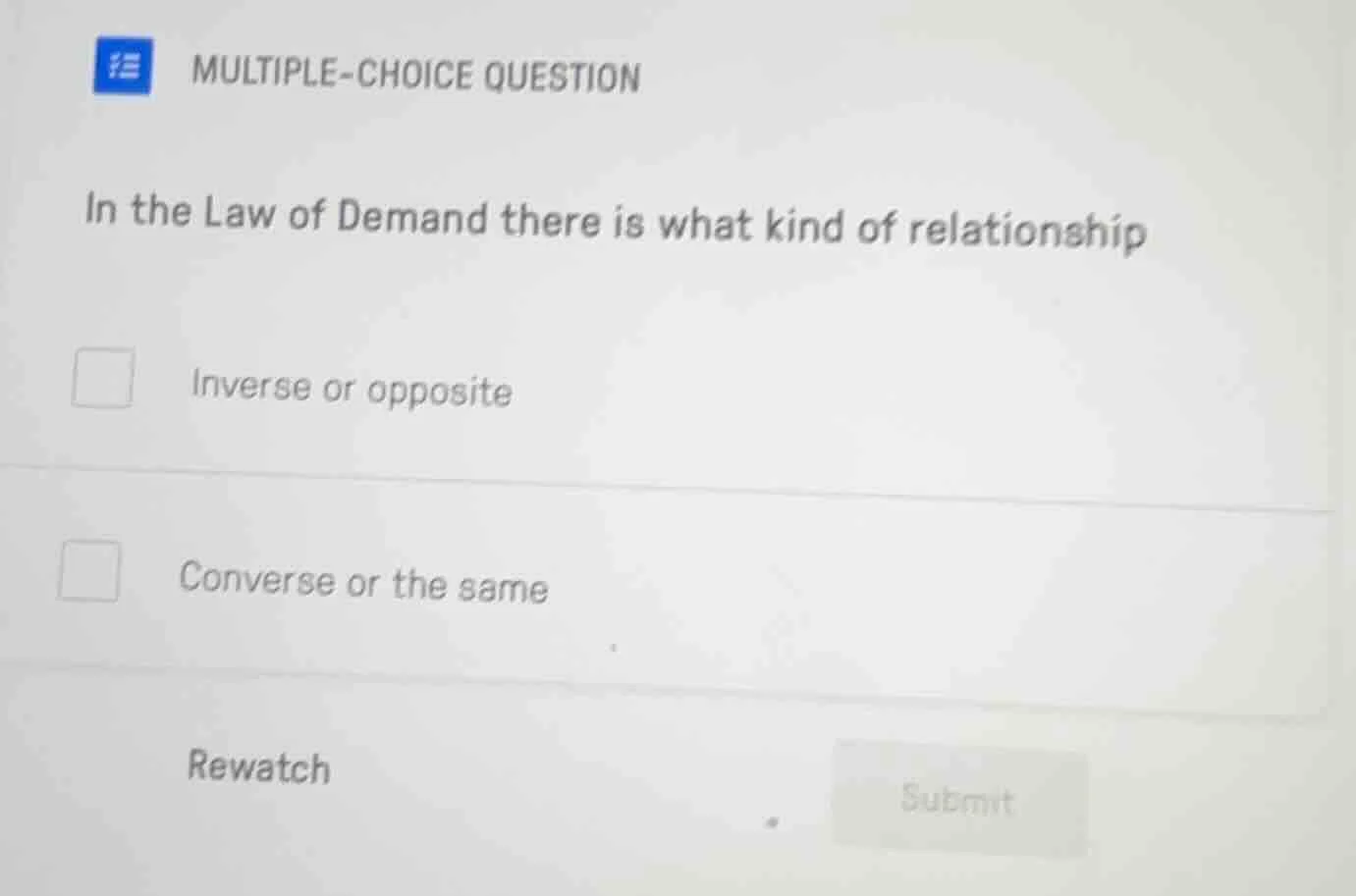 multiple-choice question in the law of demand there is what kind of rel…