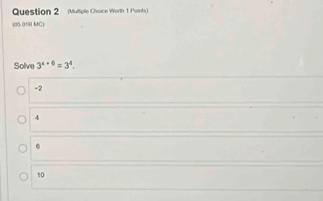 question 2 (multiple choice worth 1 points)(05.01r mc)solve $3^{x + 6}=…