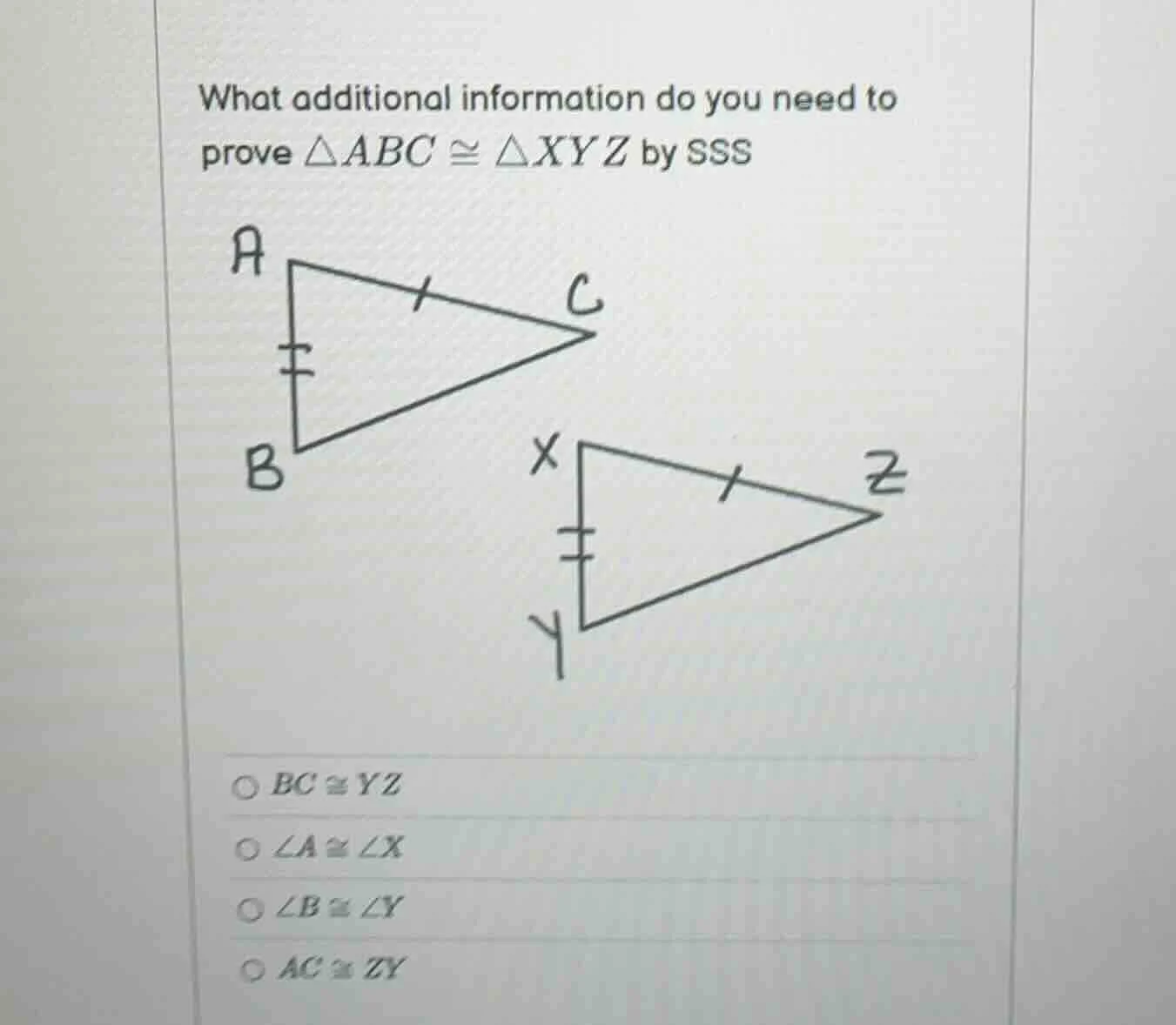 what additional information do you need to prove $\triangle abc cong \t…