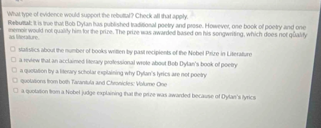 what type of evidence would support the rebuttal? check all that apply.…