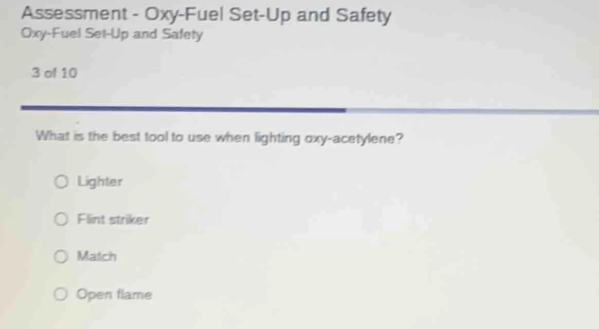 assessment - oxy-fuel set-up and safety oxy-fuel set-up and safety 3 of…