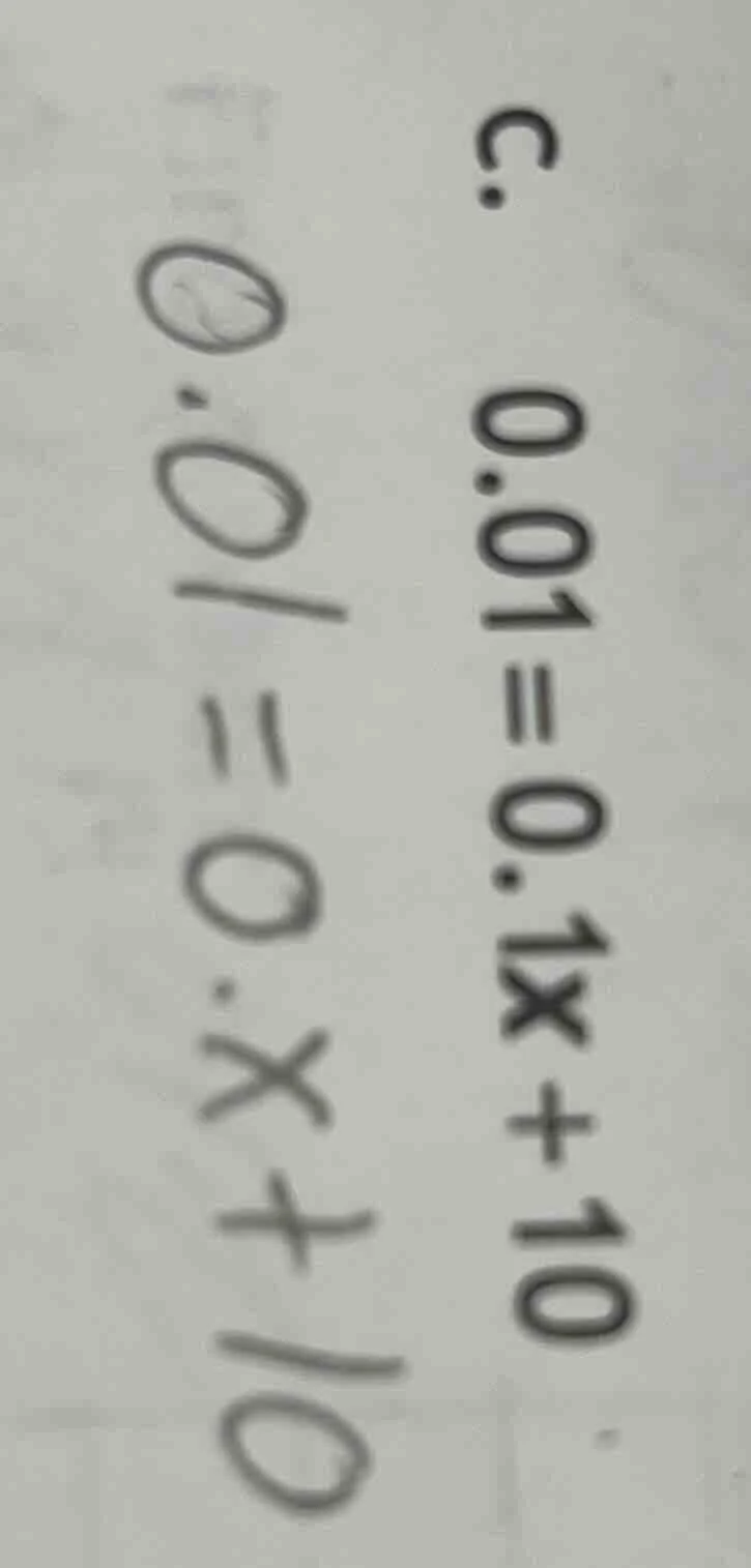 c. $0.01=0.1x+10$