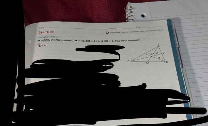 practice examples 1 and 2 in $\triangle cde$, $u$ is the centroid, $uk …