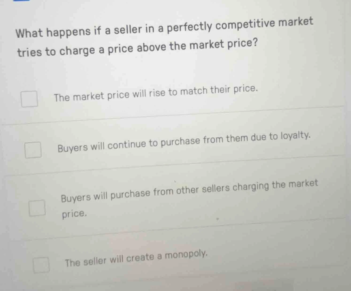 what happens if a seller in a perfectly competitive market tries to cha…