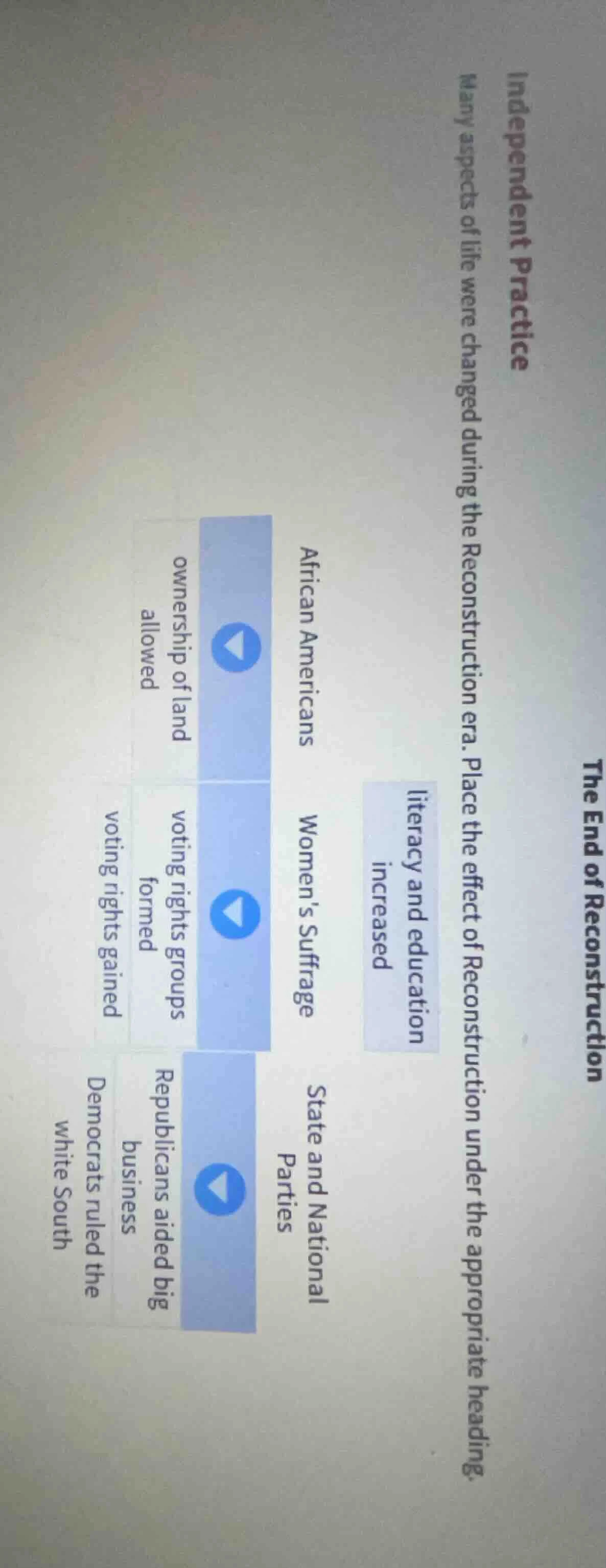 the end of reconstruction independent practice many aspects of life wer…