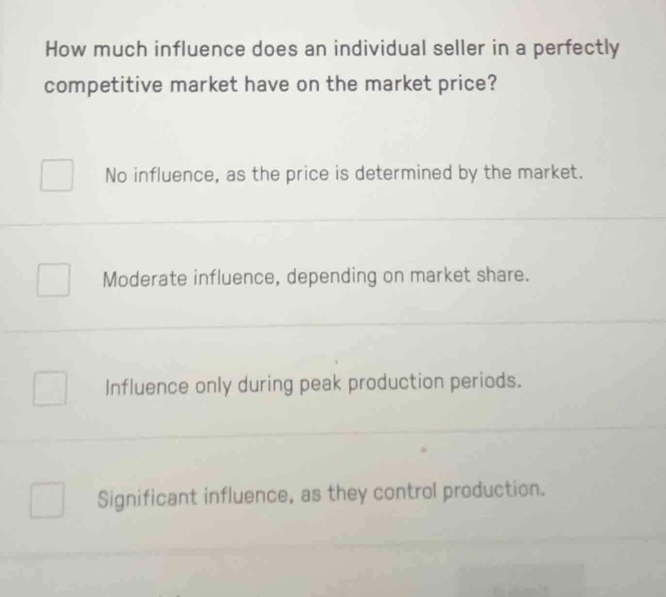 how much influence does an individual seller in a perfectly competitive…