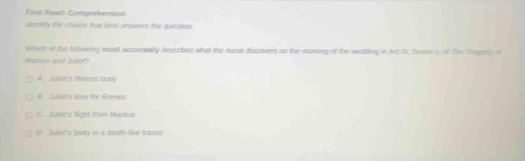 first read: comprehension identify the choice that best answers the que…