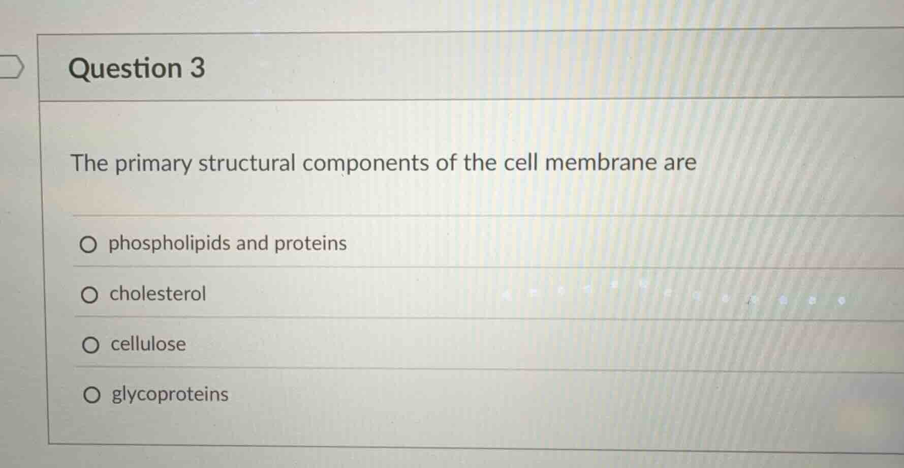 question 3 the primary structural components of the cell membrane are ○…