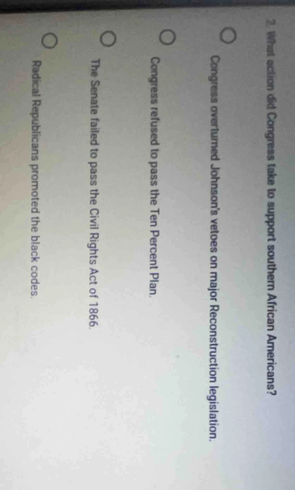 2. what action did congress take to support southern african americans?…