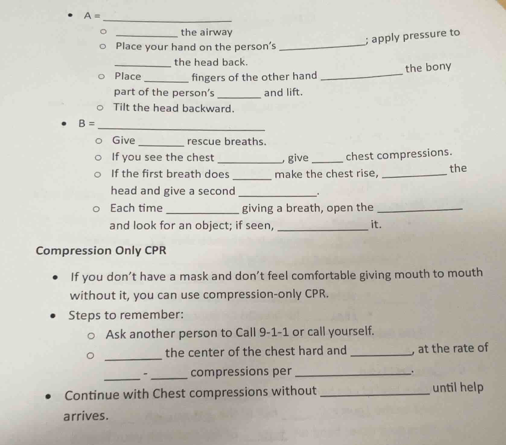 • a = _______________○ ____________ the airway○ place your hand on the …