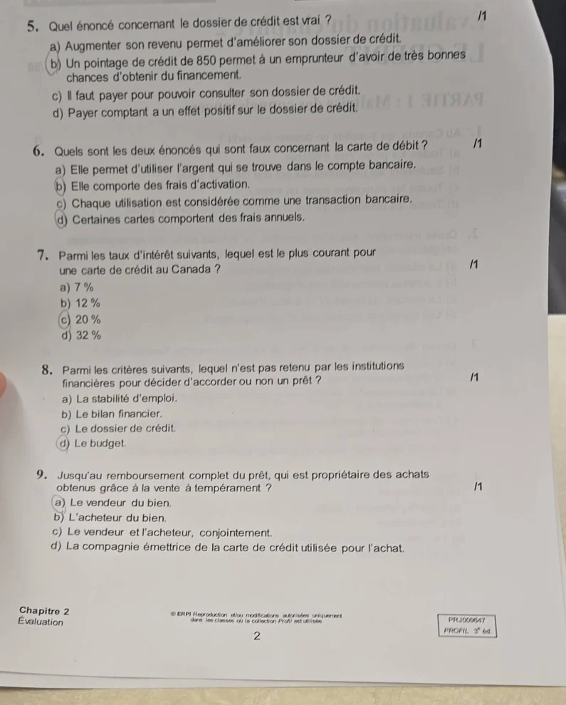 5. quel énoncé concernant le dossier de crédit est vrai ? /1 a) augment…